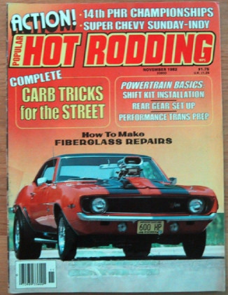 POPULAR HOT RODDING 1982 NOV - HOT AMX, RAT NOVAS, HOT Z28